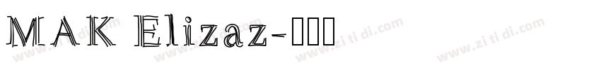 MAK Elizaz字体转换